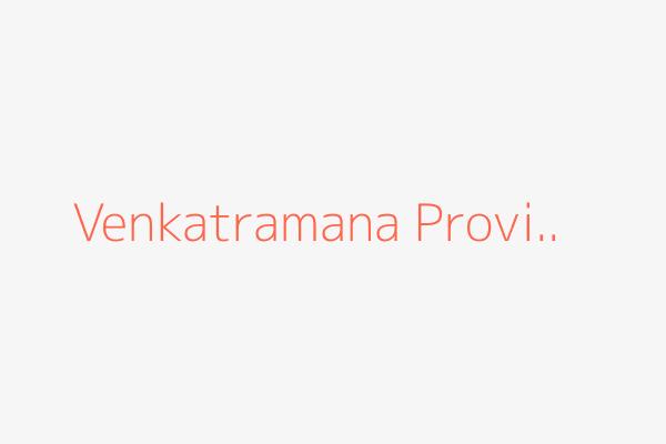 venkatramana provision